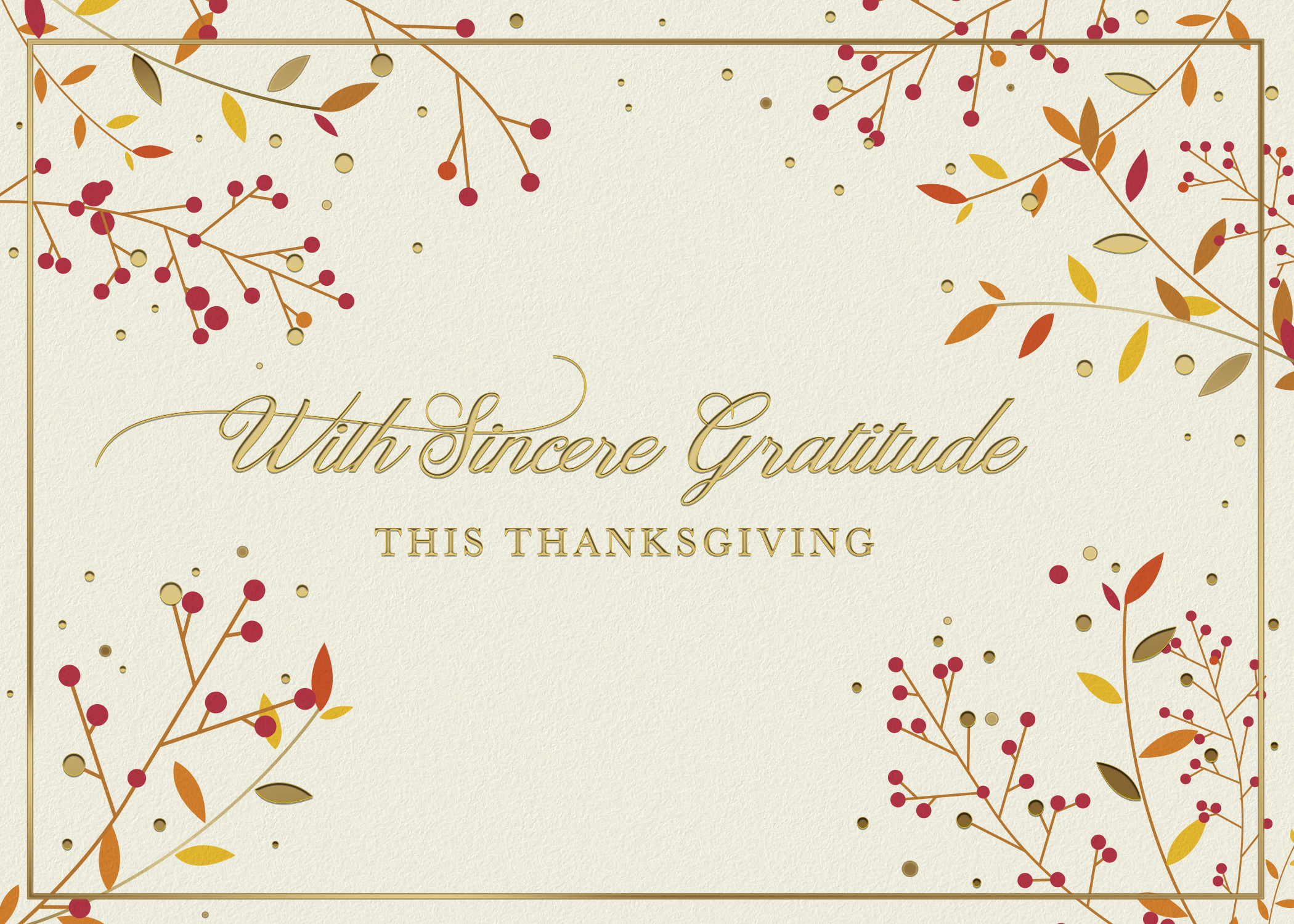 A beige card with the text "With Sincere Gratitude This Thanksgiving". Orange, red, and orange foliage fill the corners. A beige card with the text "With Sincere Gratitude This Thanksgiving". Orange, red, and orange foliage fill the corners.