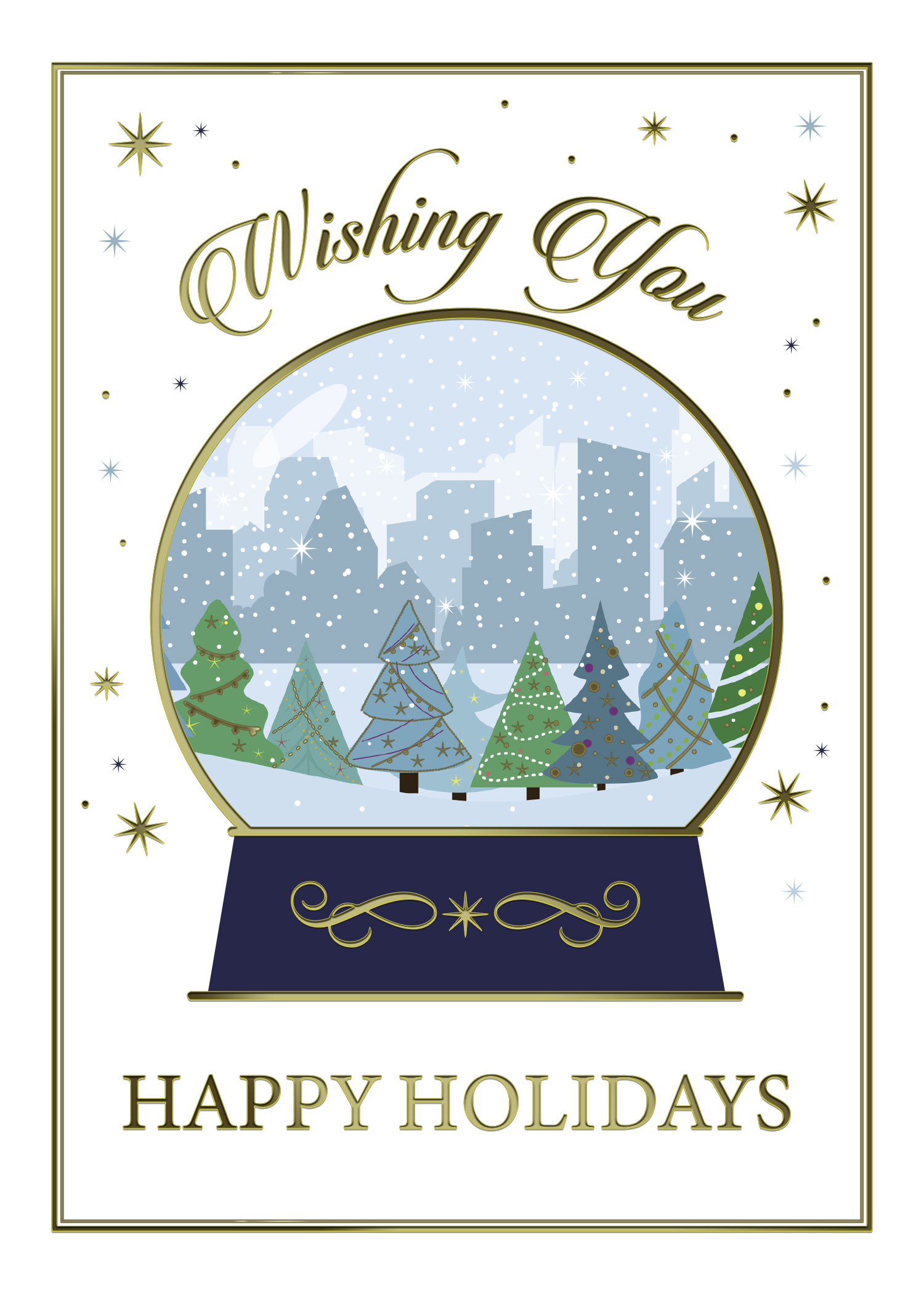 A "Wishing You Happy Holidays" card has a snow globe in the center. Trees and a city skyline are inside the snow globe.