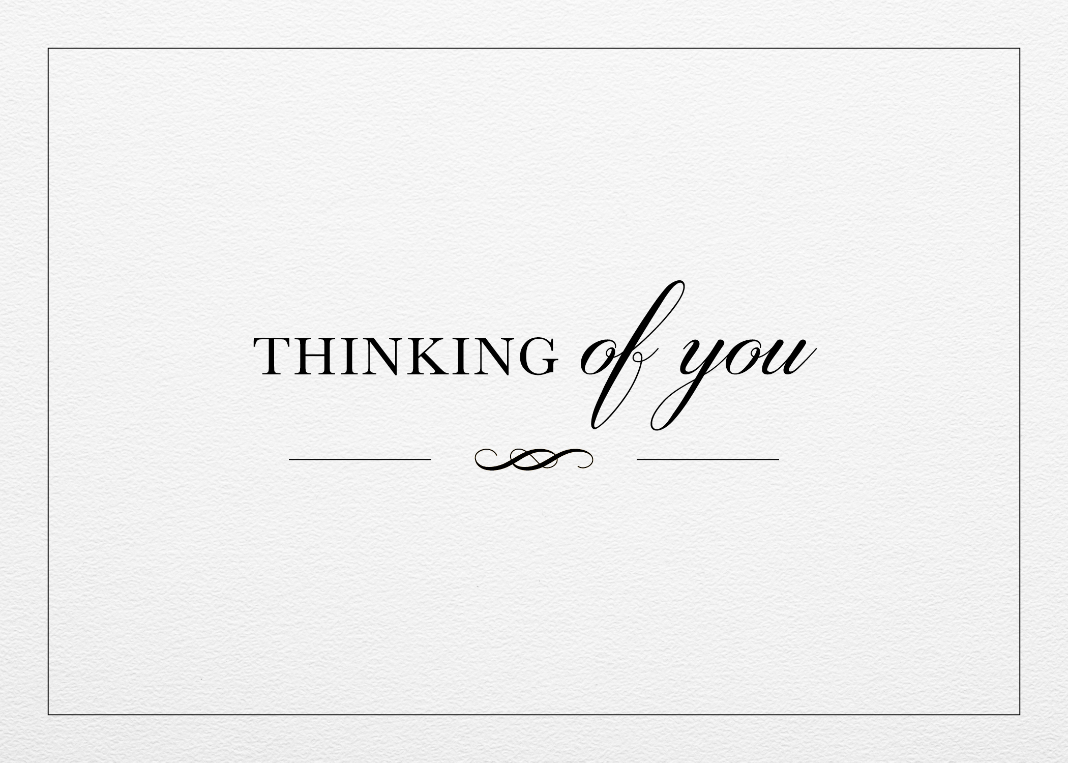 How Financial Advisors Use Client Cards After Market Drops A white greeting card with black cursive lettering features the text "Thinking of You." A thin border frames the card.
