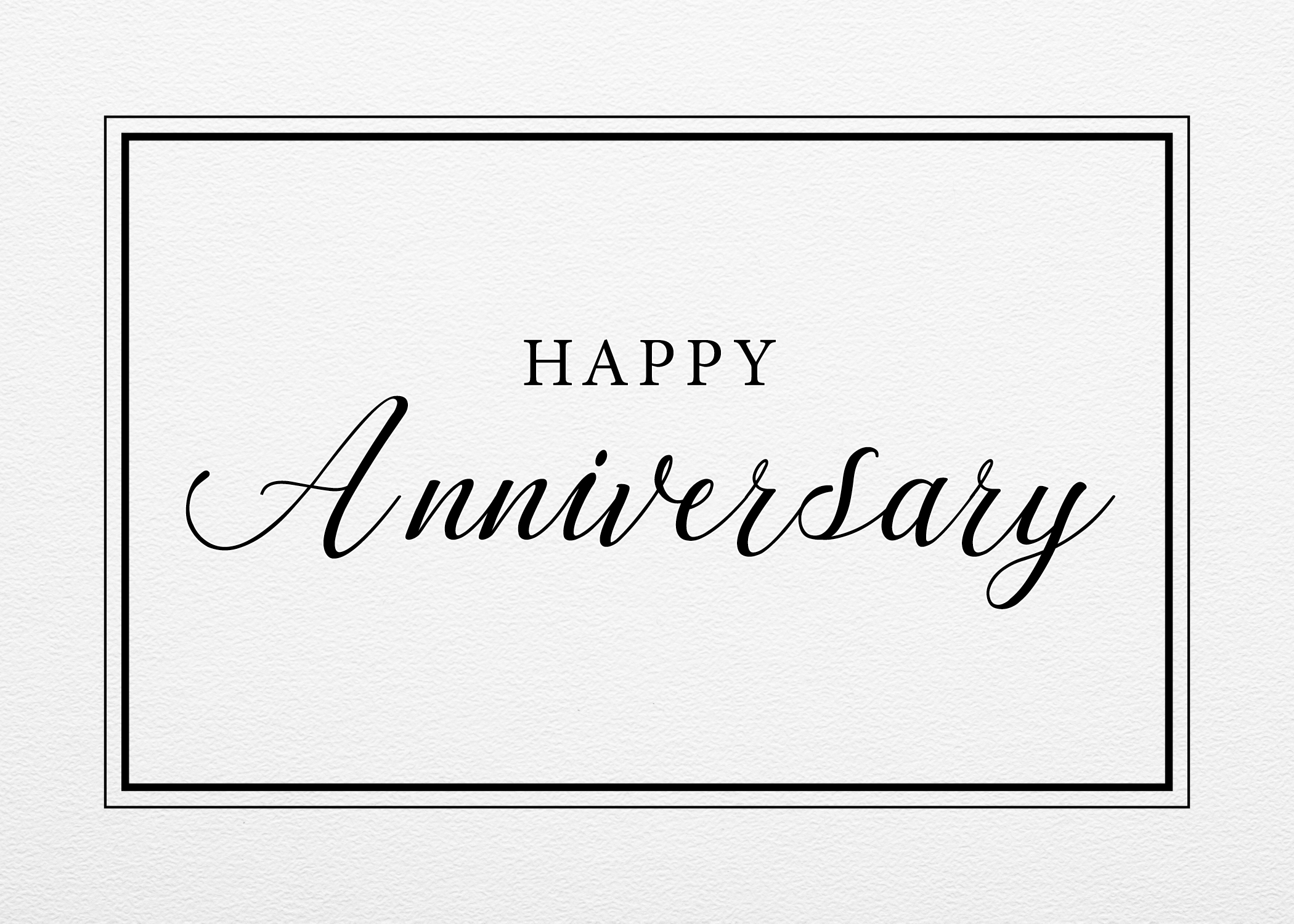 A white Happy Anniversary card with the text placed in the center. A black border with two lines frames the text.