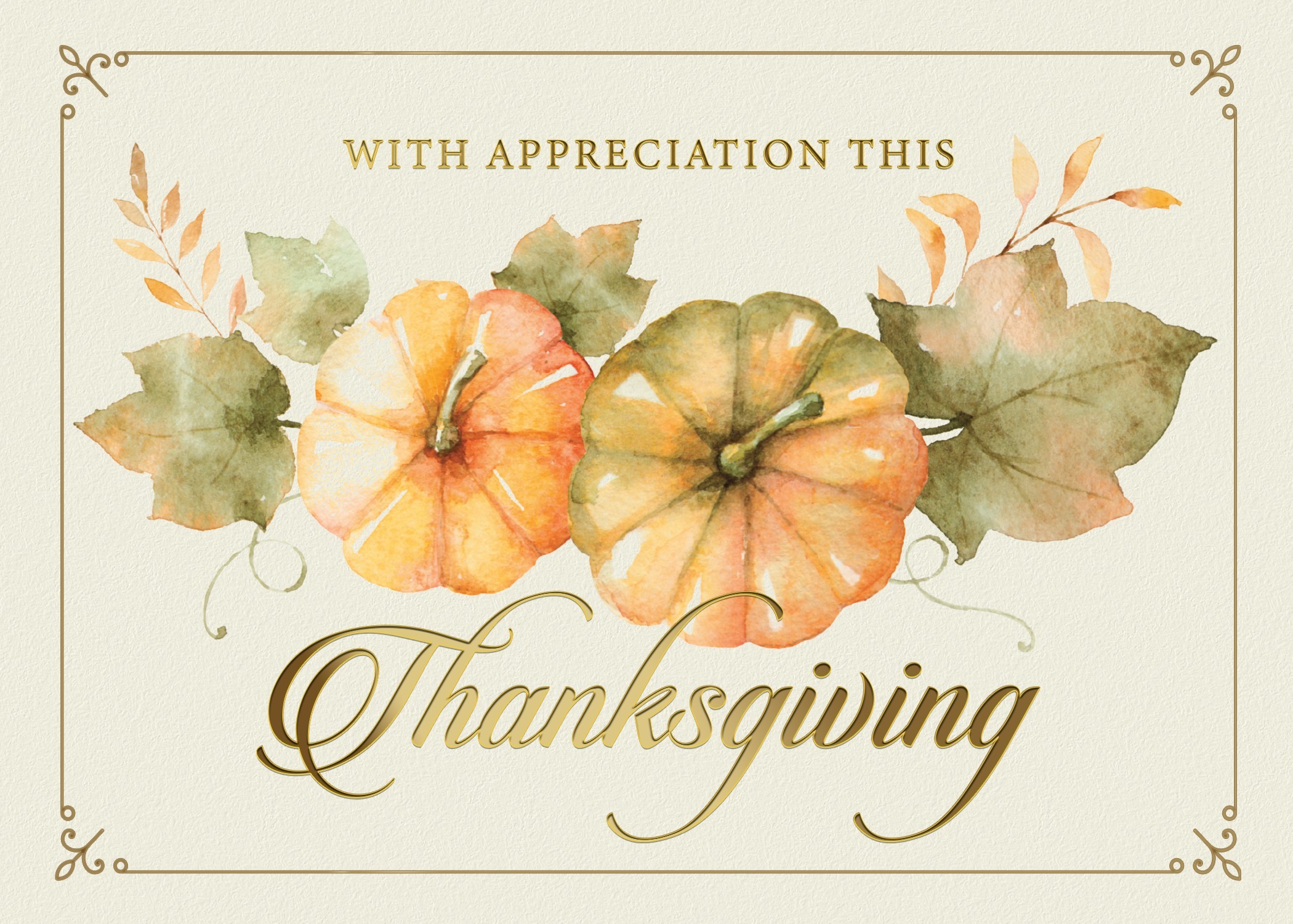 A beige greeting card with pumpkins and leaves in the center includes the text &ldquo;With appreciation this Thanksgiving.&rdquo;